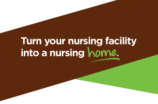 Turn your nursing facility into a nursing home.